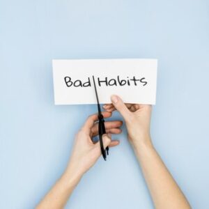 20 Bad Habits to Eliminate From Your Life if You Want to Be Great
