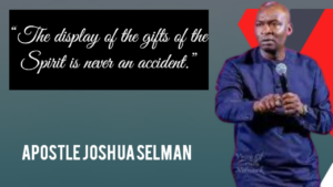 Apostle Joshua Selman's 20 Famous Quotes